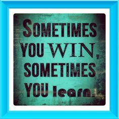 soms win je soms leer je